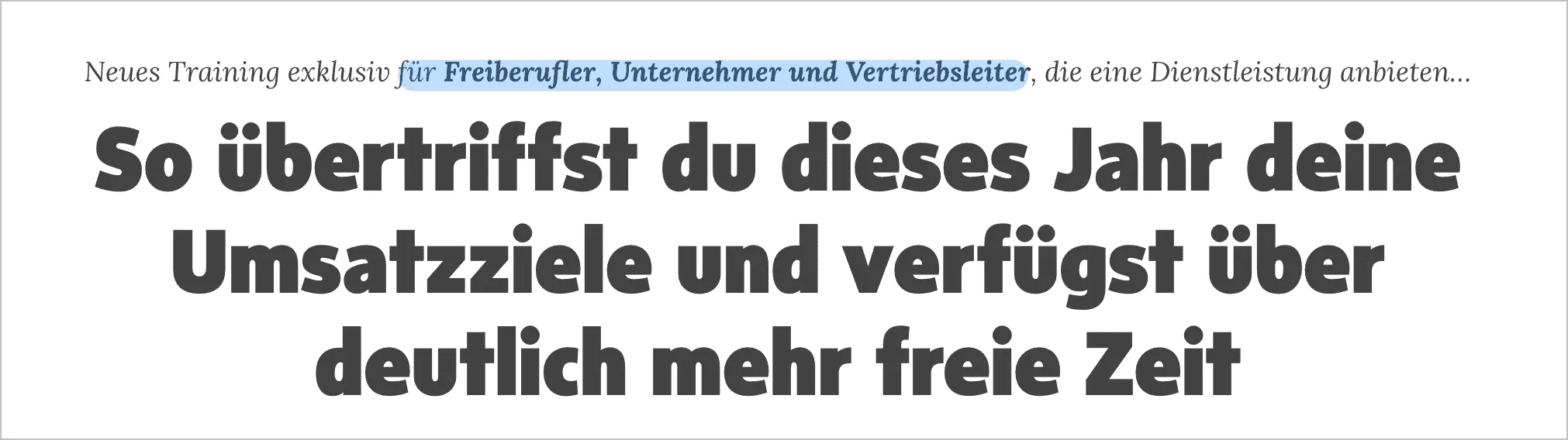 So übertriffst du dieses Jahr deine Umsatzziele und verfügst über deutlich mehr freie Zeit