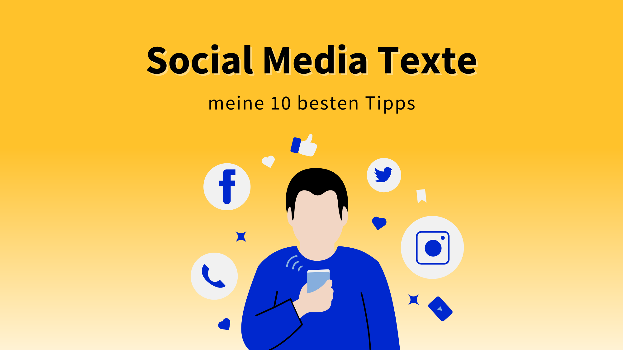 Social-Media-Texte: meine 10 besten Tipps