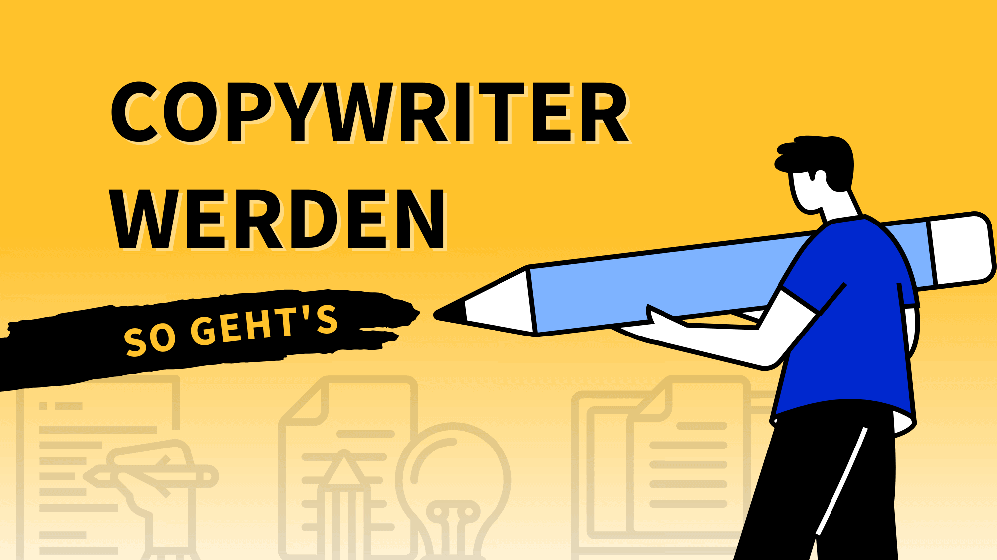 Copywriter werden